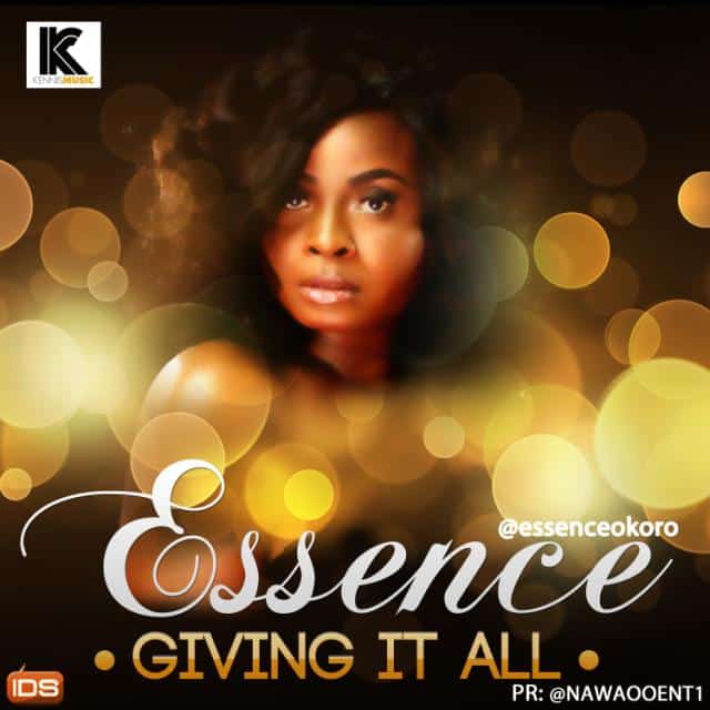 Essence – Giving It All