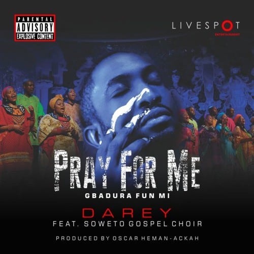 Darey Pray For Me