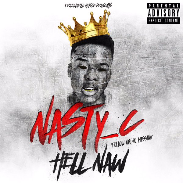 Nasty C Hell Naw