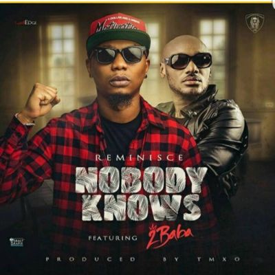 Reminisce-Nobody-Knows”-ft.-2Baba-ART