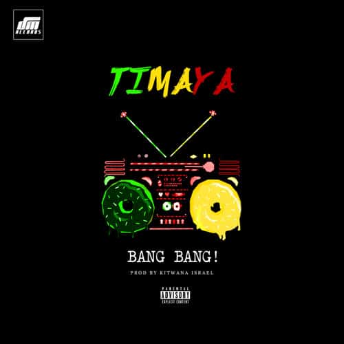 Timaya Bang Bang