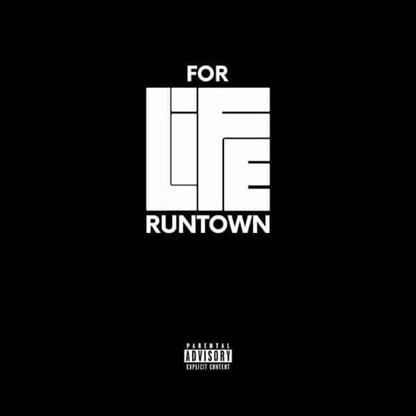 Runtown For Life