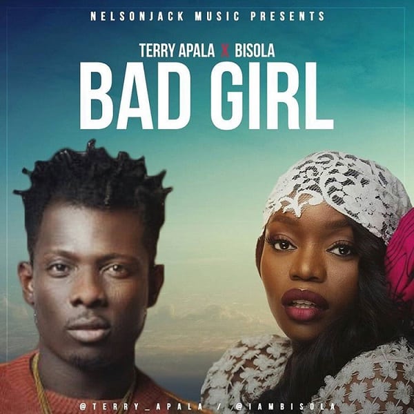 Terry Apala Bad Girl