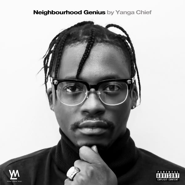Yanga Chief Neighbourhood Genius EP