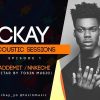Ckay Gaddemit Nkechi (Acoustic Session) Video