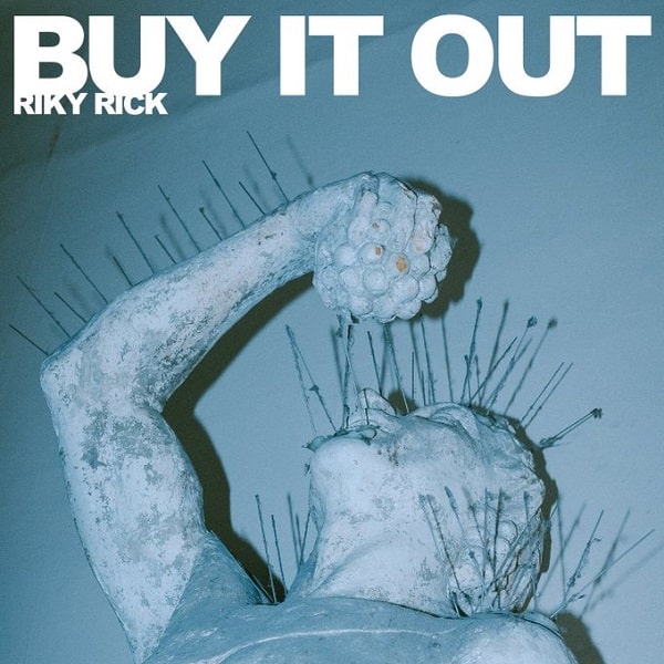 Riky Rick Buy It Out Artwork