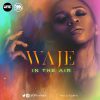 Waje In The Air