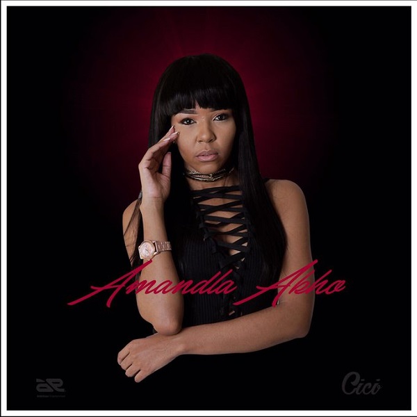 Cici Amandla Akho
