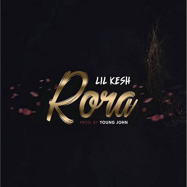 Lil Kesh Rora Artwork