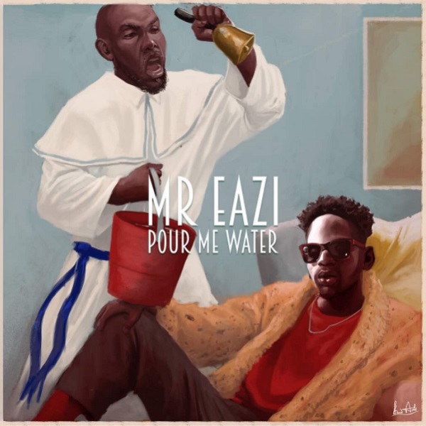 Mr Eazi Pour Me Water Artwork
