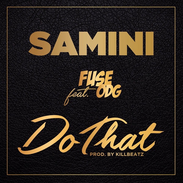 Samini Do That