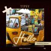 Tipsy Hello Artwork