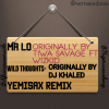 Yemi Sax Wild Thought (Yemisax Remix)