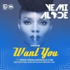 Yemi Alade Want You