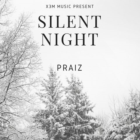 Download Praiz Silent Night