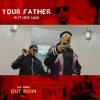 M.I Abaga Your Father Video