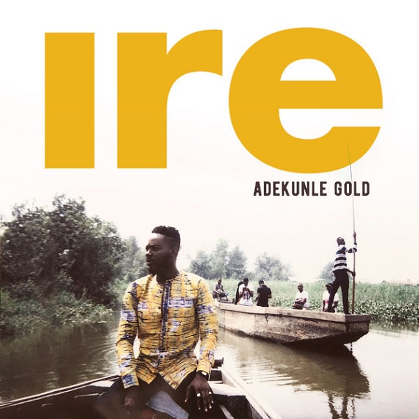 Adekunle Gold Ire Artwork