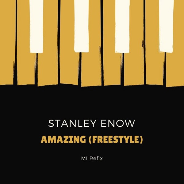 Stanley Enow Amazing (Freestyle) Artwork