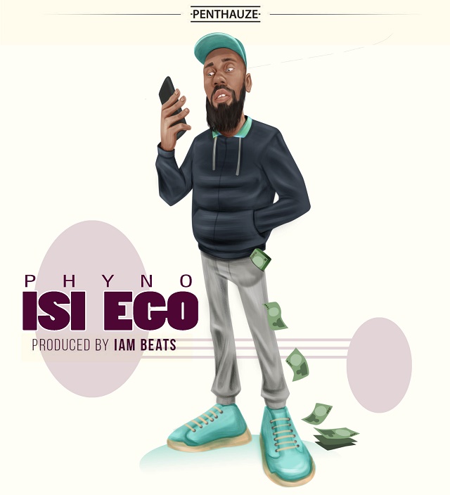 Phyno Isi Ego 