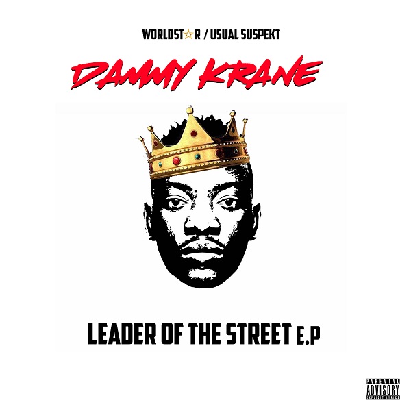 Dammy Krane Leader Of The Street