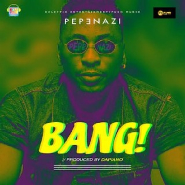Pepenazi Bang Artwork
