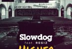 Slowdog Higher