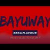 Beka Flavour Mbayuwayu