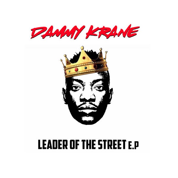Dammy Krane Leader of the Street