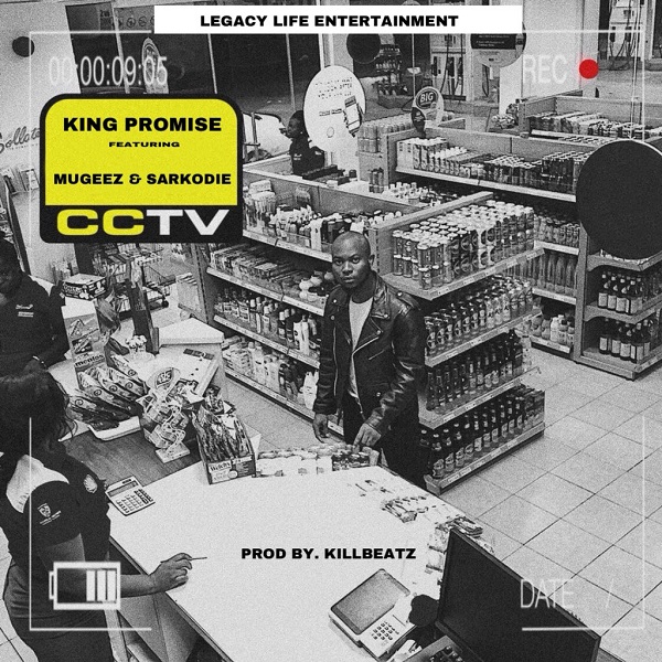 King Promise Cctv Ft Sarkodie Mugeez Mp3 Download Naijavibes