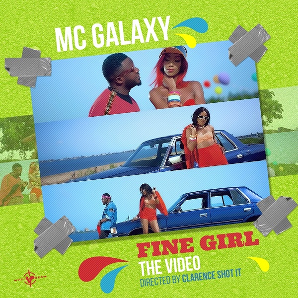 MC Galaxy Fine Girl Video