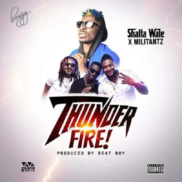 Militants ft Shatta Wale Thunder Fire Artwork