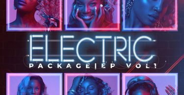 Seyi Shay Electric Package EP, Vol. 1 Artwork