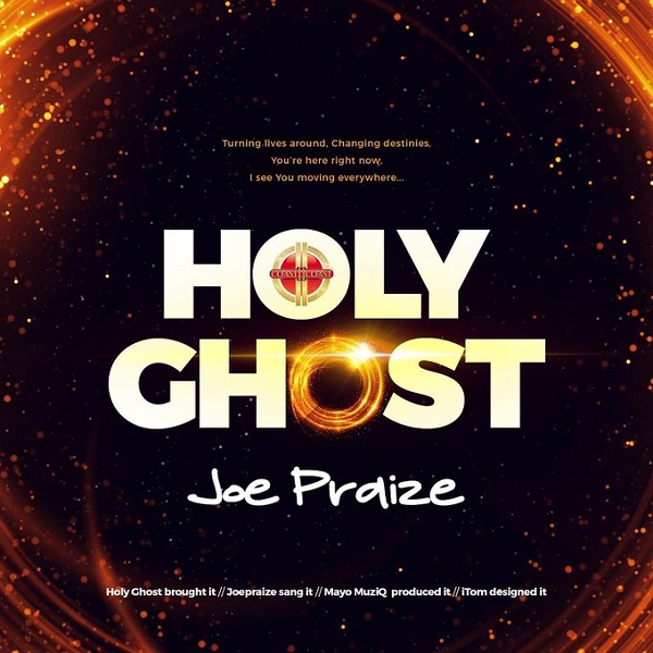 Joe Praize Holy Ghost Artwork