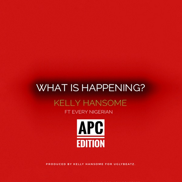Kelly Handsome What Is Happening Artwork