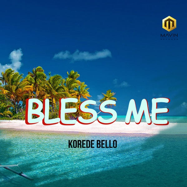 Korede Bello Bless Me Artwork