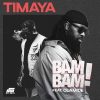 Timaya Bam Bam