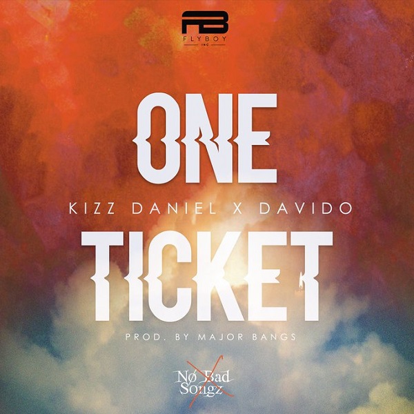 Kizz Daniel One Ticket Ft Davido Mp3 Download Naijavibes