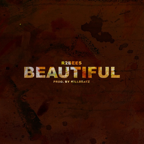 Download mp3 R2Bees Beautiful mp3 download