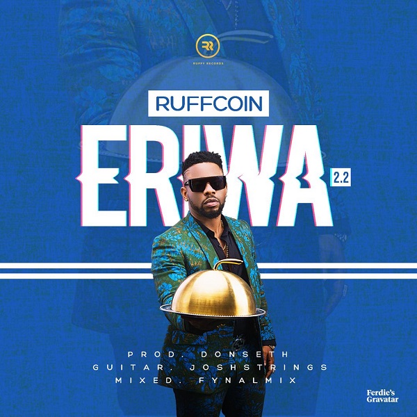 Download mp3 Ruffcoin Eriwa 2.2 mp3 download