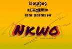 Download mp3 SlowDog Nkwo mp3 download