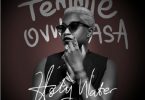 Download mp3 Temmie Ovwasa Holy Water mp3 download