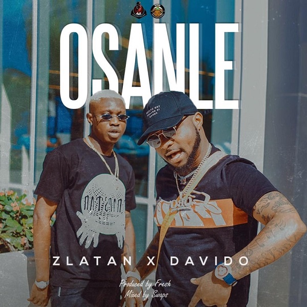 Download mp3 Zlatan Osanle ft Davido mp3 download