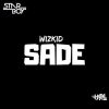 Download Wizkid Sade mp3 download Sade by Wizkid