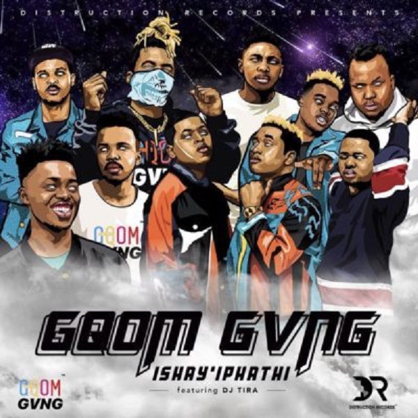 Distruction Boyz & Gqom Gvng Ishay’Iphathi