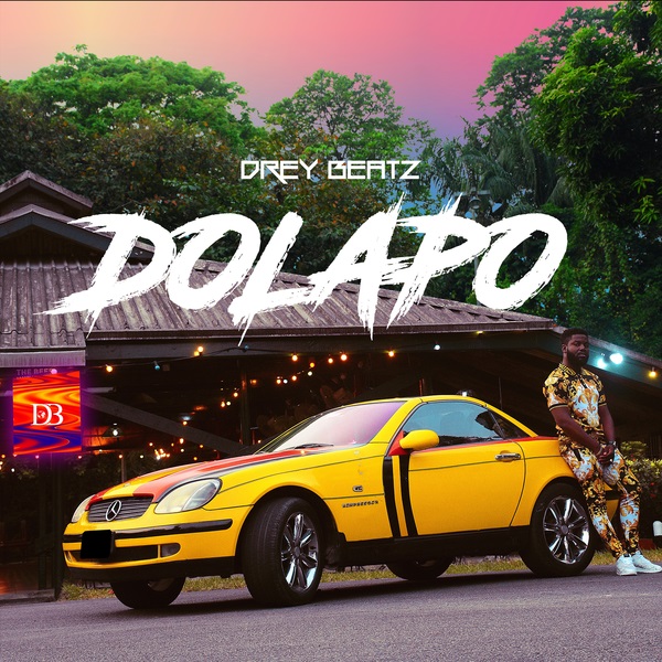 Drey Beatz Dolapo
