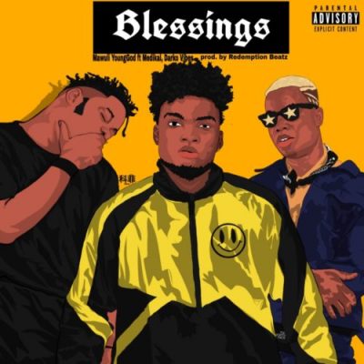 Mawuli Younggod ft Medikal & Darkovibes – Blessings