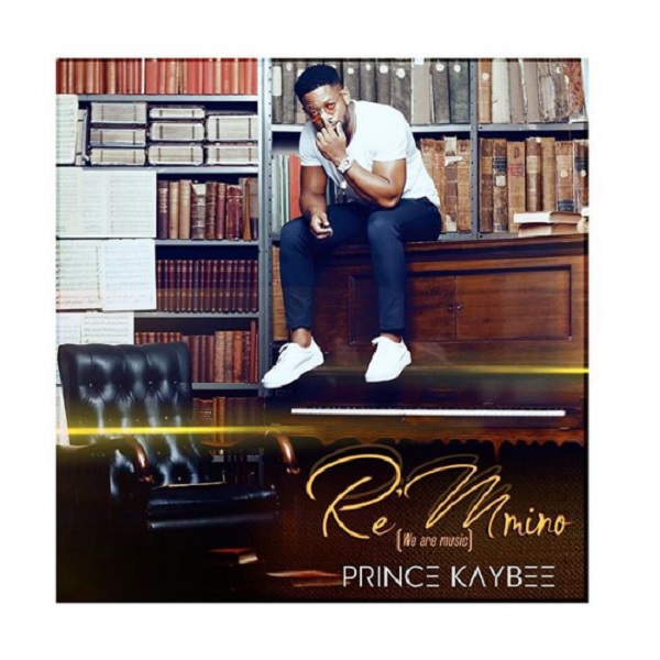 Prince Kaybee Re Mmino