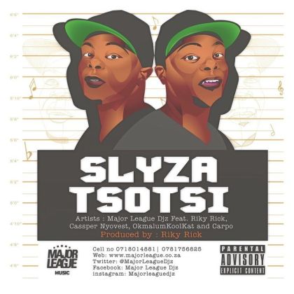 MajorleagueDjz ft Cassper Nyovest, Riky Rick, Okmalumkoolkat, & Carpo Slyza Tsotsi