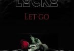 Locko Let Go