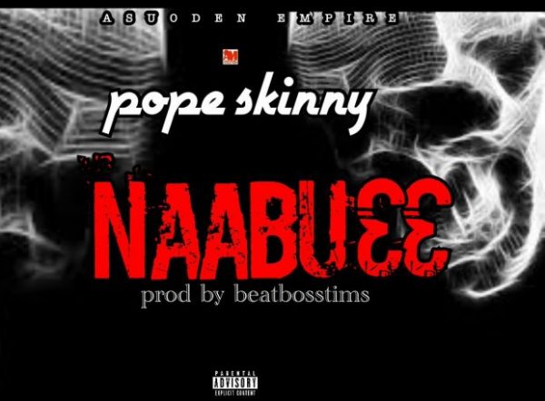 Pope Skinny Naabu33